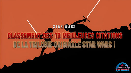 Classement des 10 meilleures citations de la trilogie originale Star Wars !