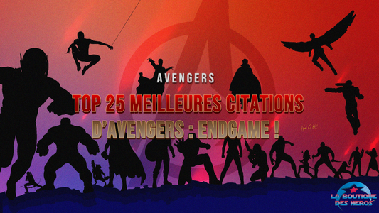 Top 25 meilleures citations d’Avengers : Endgame !