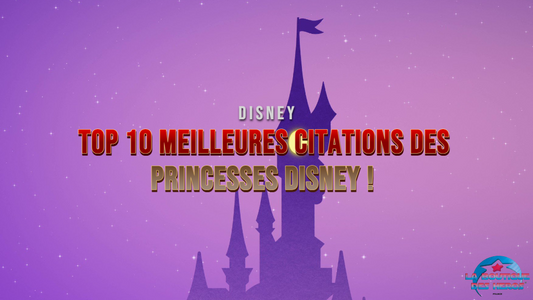 Top 10 meilleures citations des princesses Disney !