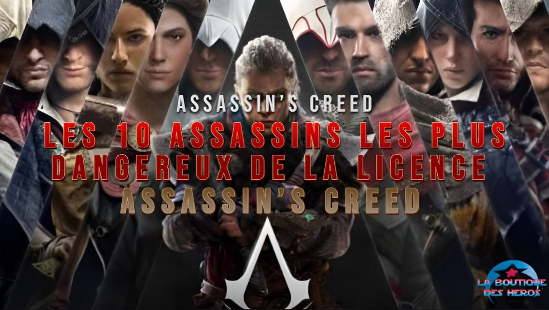 Les 10 assassins les plus dangereux de la licence Assassin’s Creed