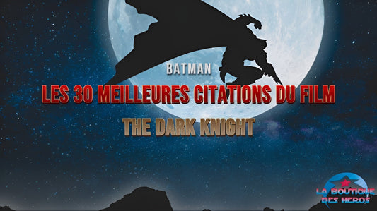 Les 30 meilleures citations du film The Dark Knight