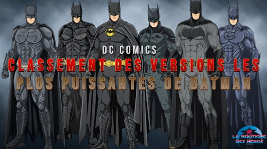 Classement des versions les plus puissantes de Batman