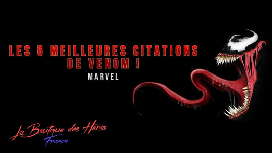 Les 5 meilleures citations de Venom