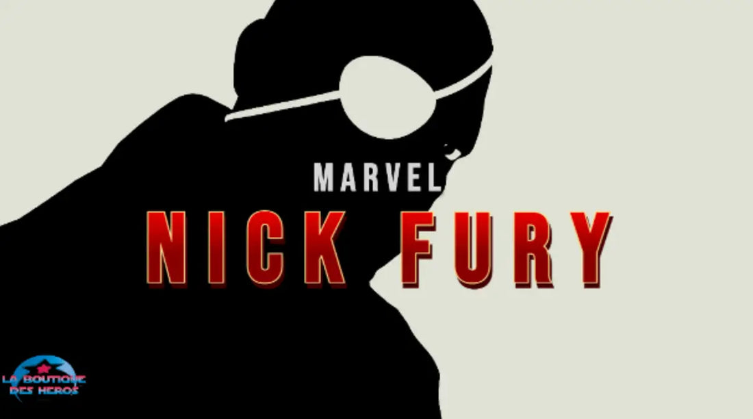 Nick Fuzer Nick Fury – Boutique Héros France®