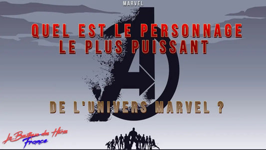 Quel est le personnage le plus puissant de l'univers Marvel ?