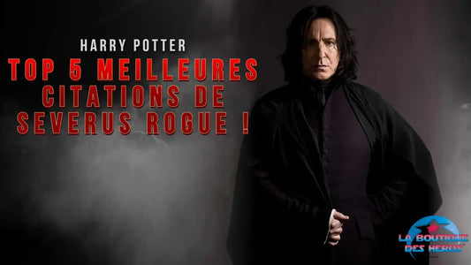 TOP 5 meilleures citations de Severus Rogue dans Harry Potter