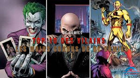 TOP 10 des vilains les moins connus de DC Comics !